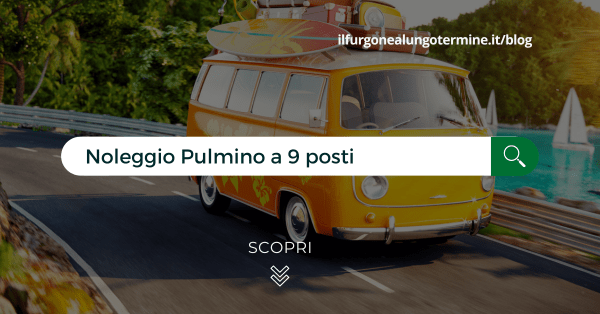 Pulmino 9 posti: i migliori 5 modelli