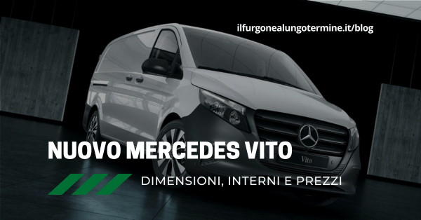 Nuovo Mercedes Vito ed eVito: dimensioni, interni e prezzi