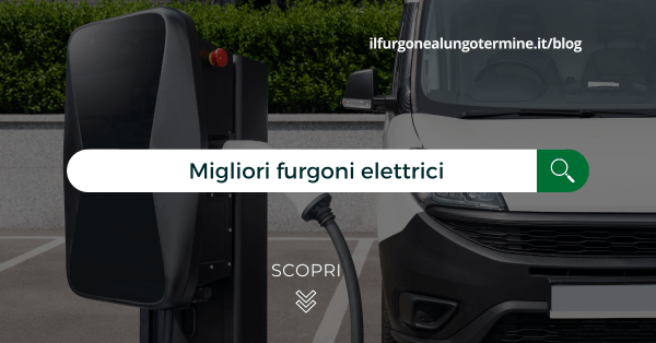 I migliori furgoni elettrici 2024